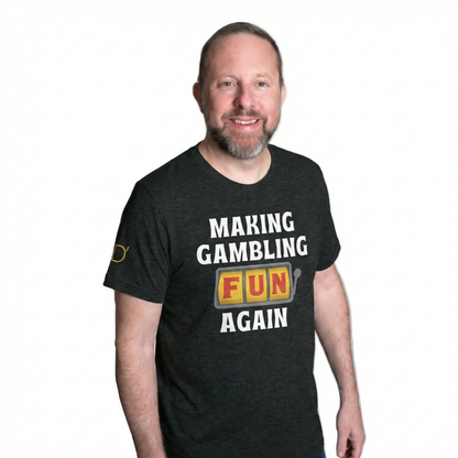 Making Gambling Fun Again T-Shirt