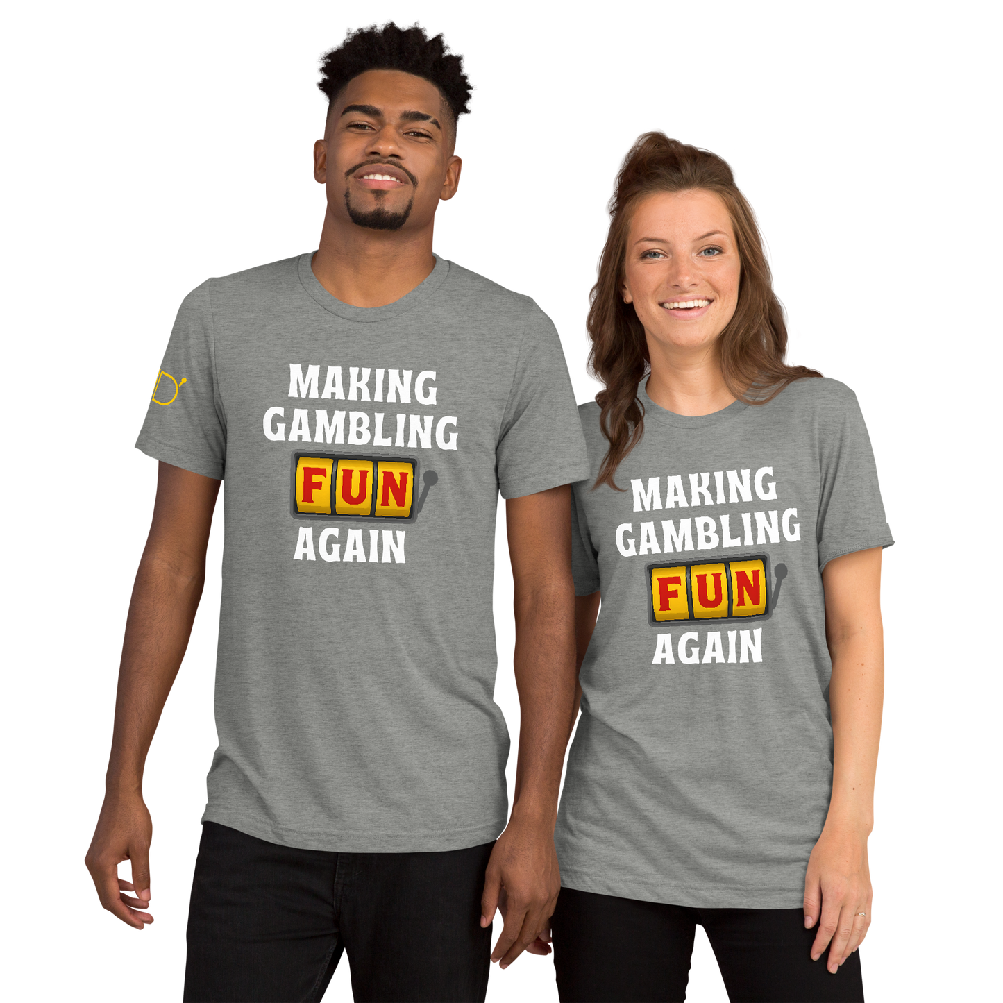 Making Gambling Fun Again T-Shirt