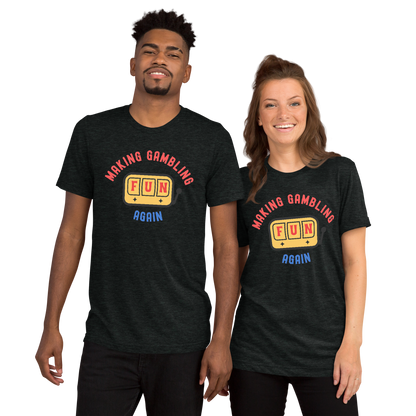 Making Gambling Fun Again Slot Tee