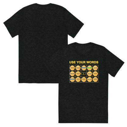 Use Your Words ORBS T-Shirt