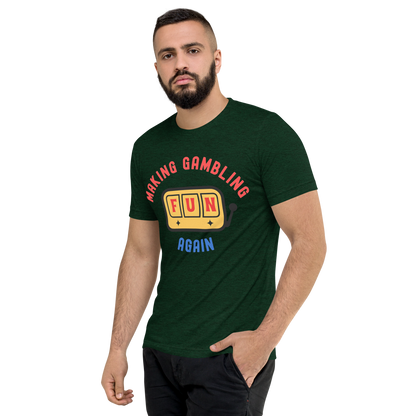 Making Gambling Fun Again Slot Tee